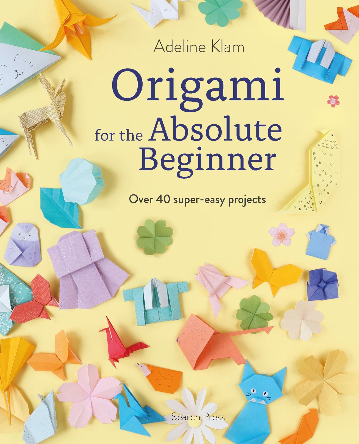 Origami for the Absolute Beginner Cover Image