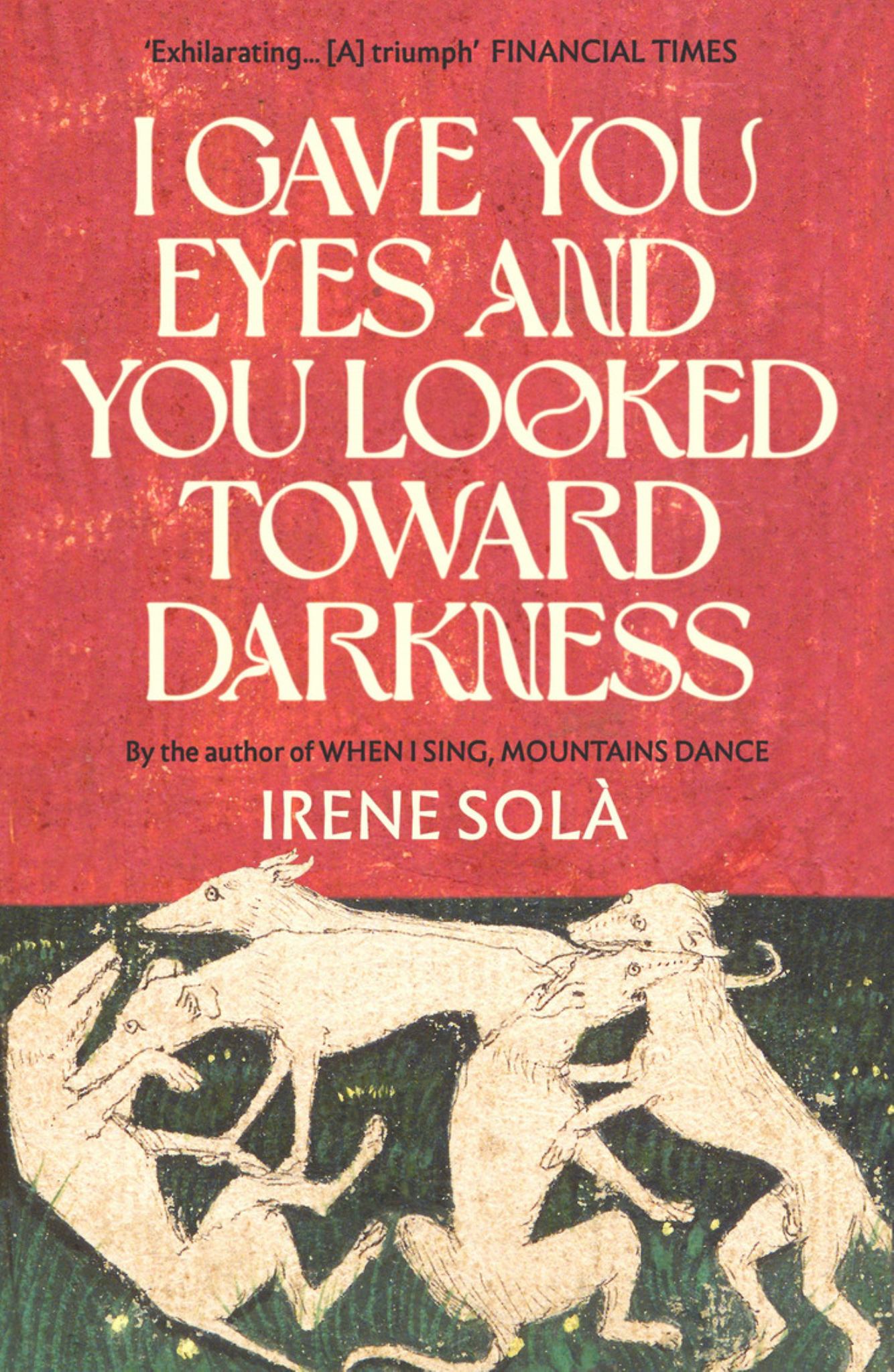 I Gave You Eyes and You Looked Toward Darkness Cover Image