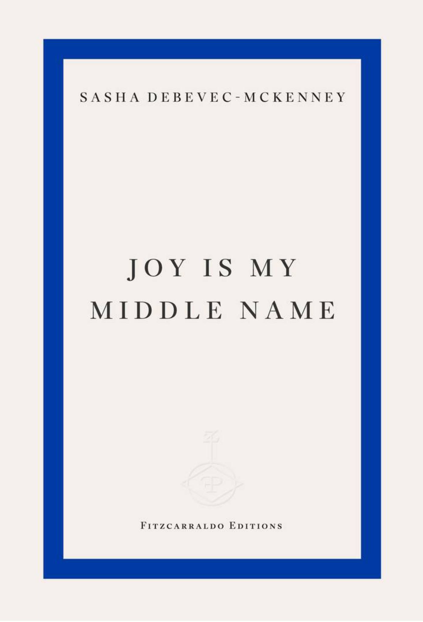 Joy Is My Middle Name Cover Image