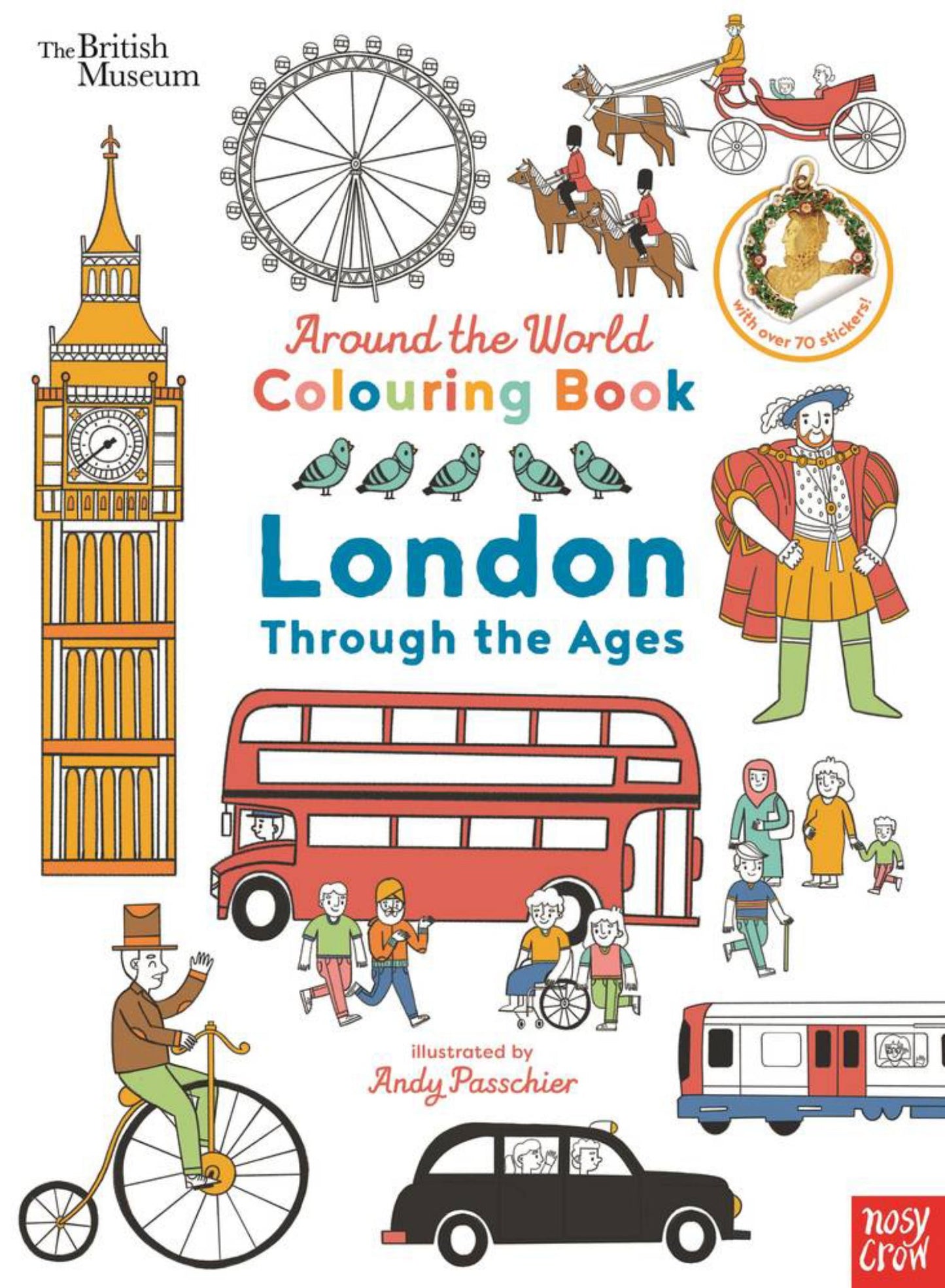 London Through the Ages (Around the World Colouring Book) Cover Image
