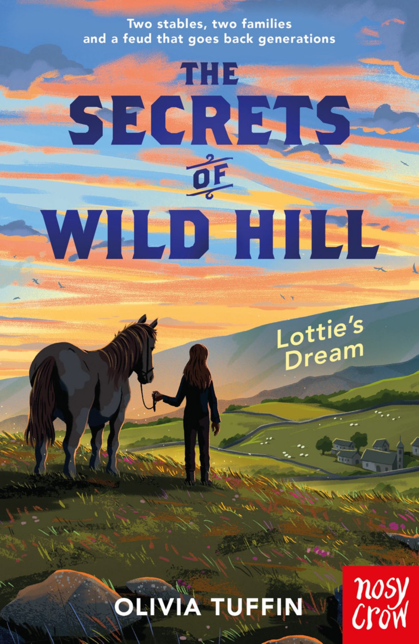 Lottie's Dream (the Secrets of Wild Hill) Cover Image