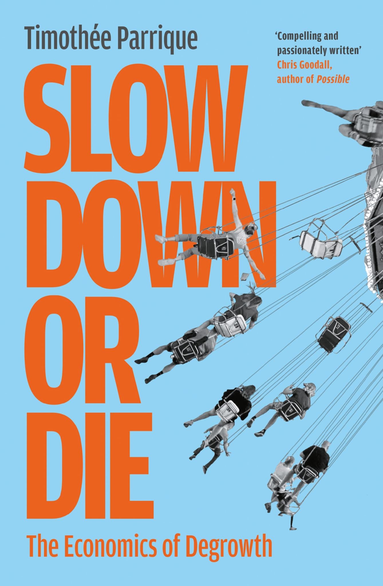 Slow down or Die Cover Image