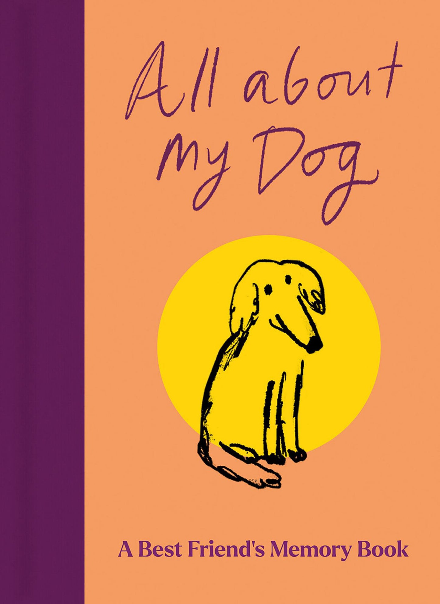 All about My Dog (and Me) Cover Image