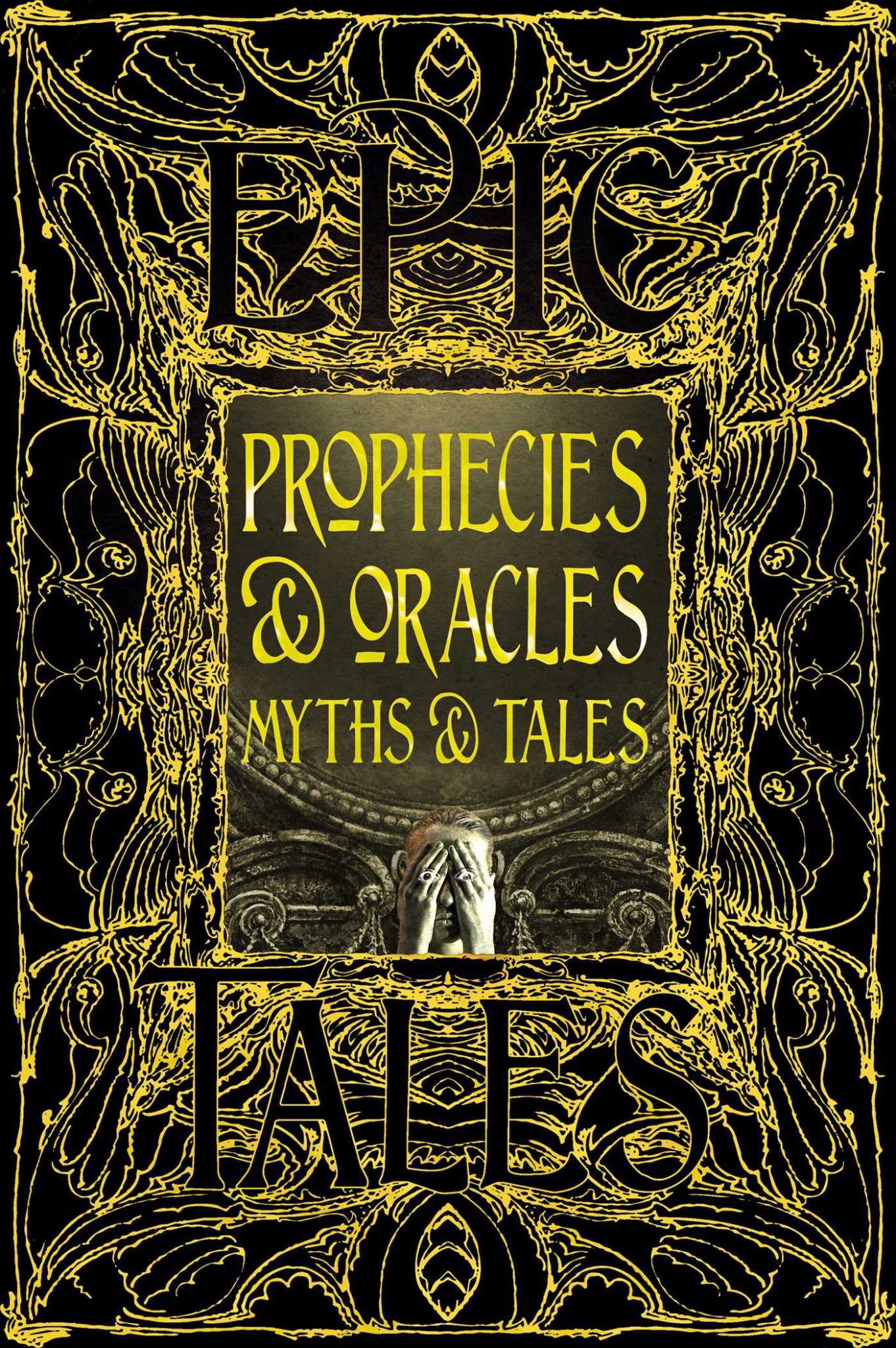 Prophecies and Oracles Myths and Tales Cover Image