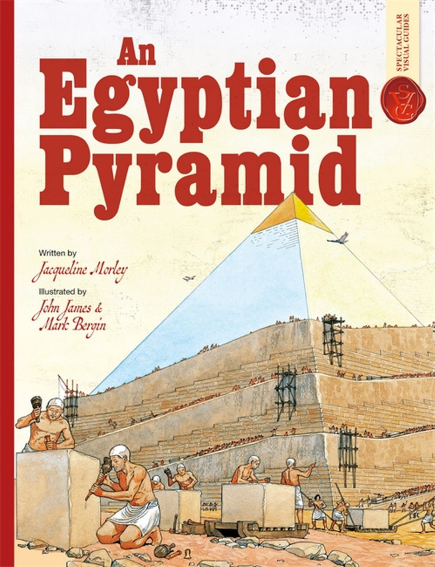 An Egyptian Pyramid (Spectacular Visual Guides) Cover Image
