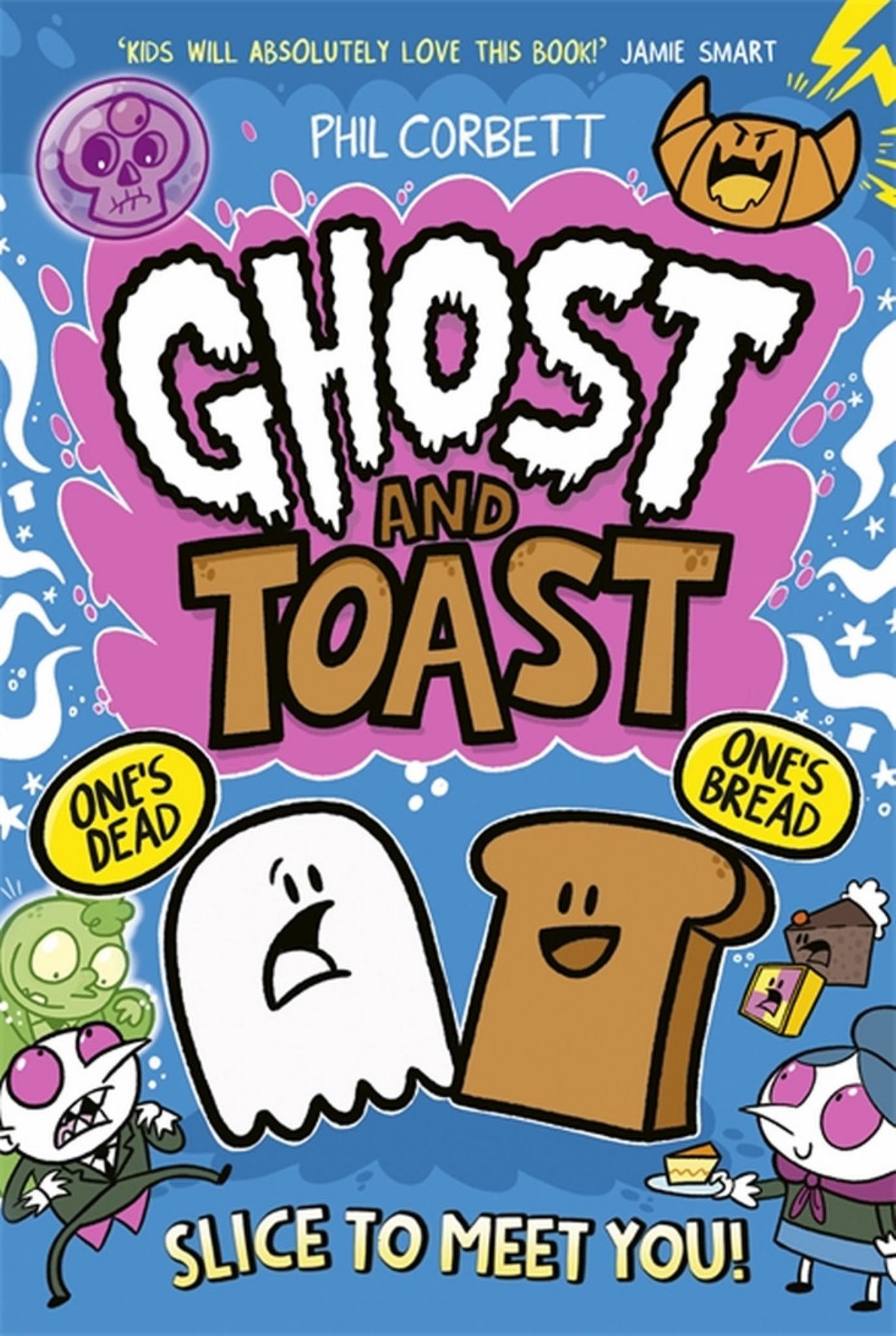 Ghost and Toast: Slice to Meet You! Cover Image