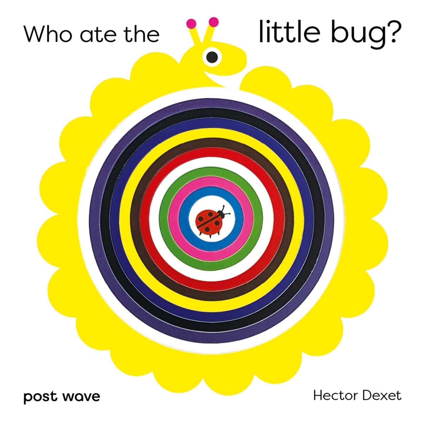 Who Ate the Little Bug? Cover Image