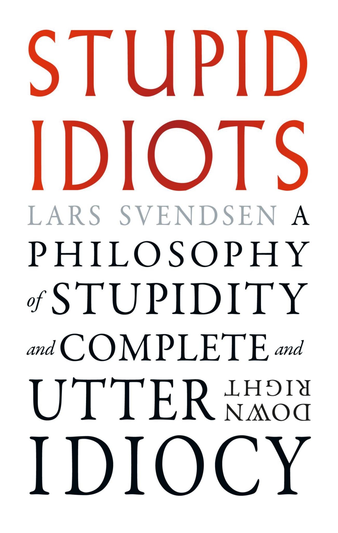 Stupid Idiots Cover Image