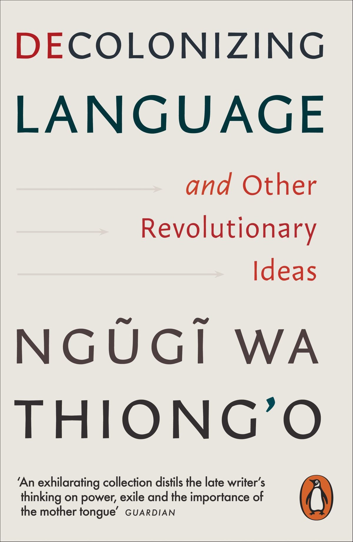 Decolonizing Language and Other Revolutionary Ideas Cover Image