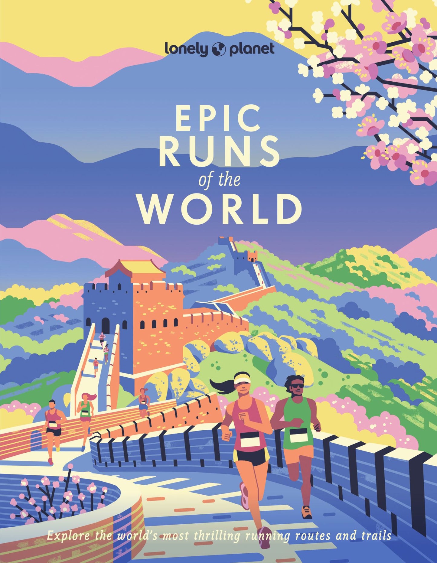Lonely Planet Epic Runs of the World Cover Image