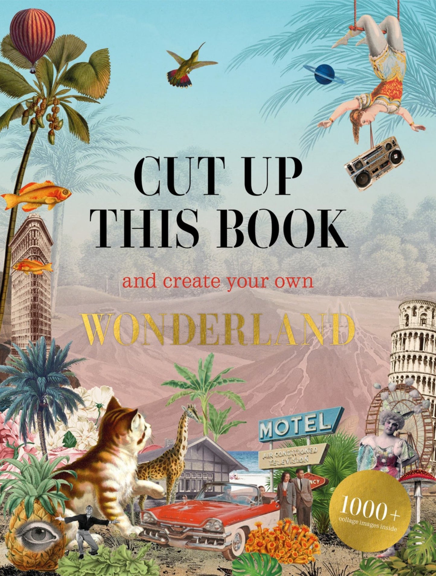 Cut up This Book and Create Your Own Wonderland Cover Image