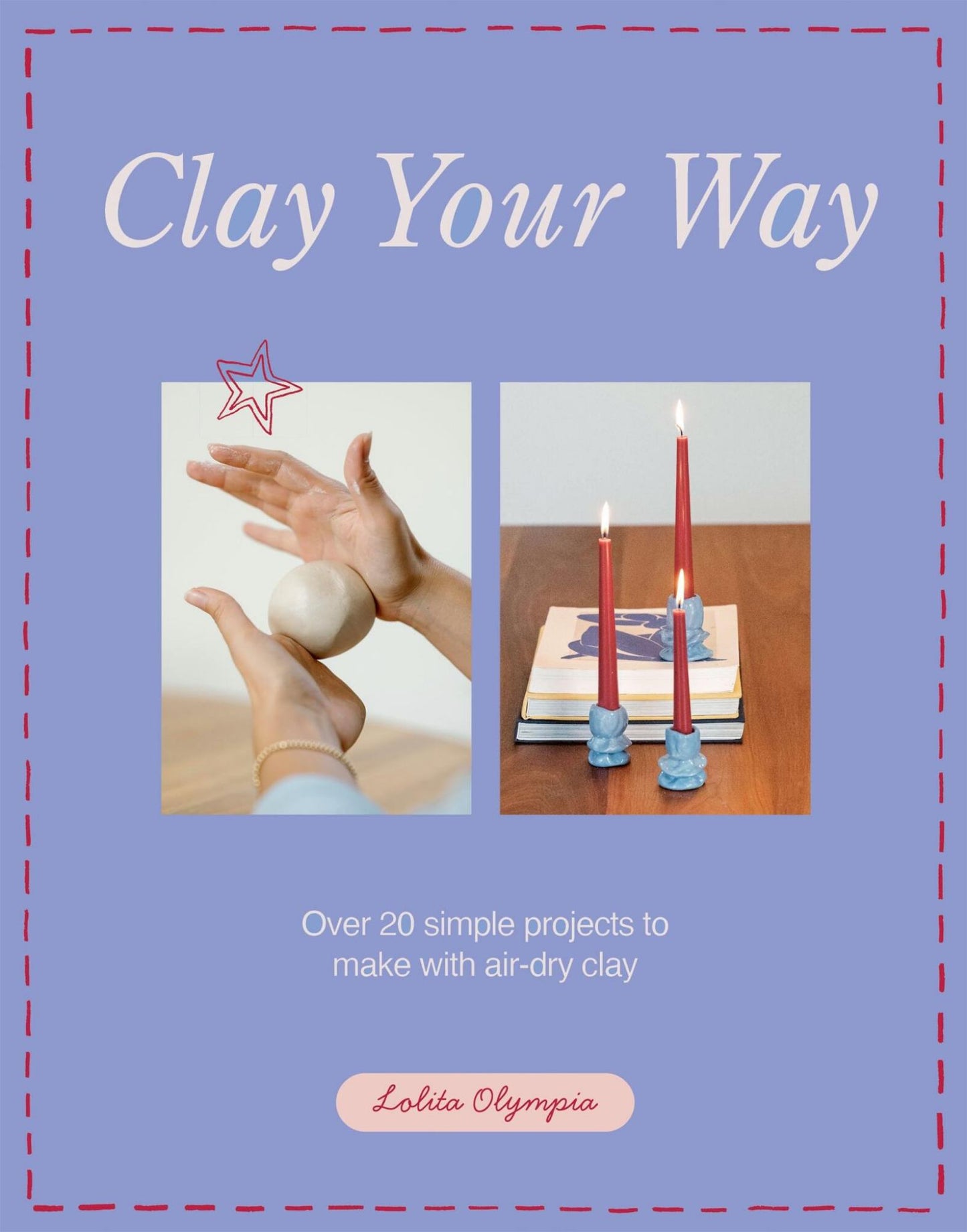 Clay Your Way Cover Image