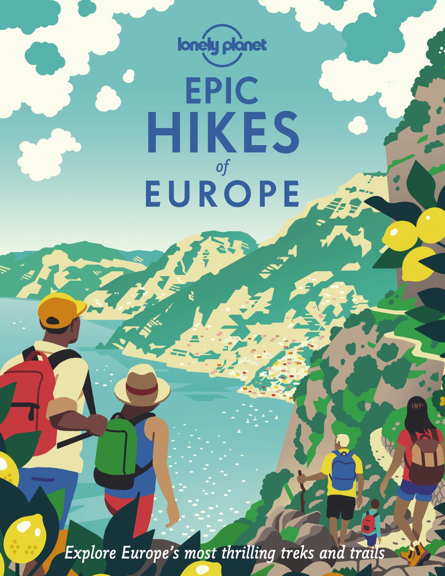 Lonely Planet Epic Hikes of Europe Cover Image