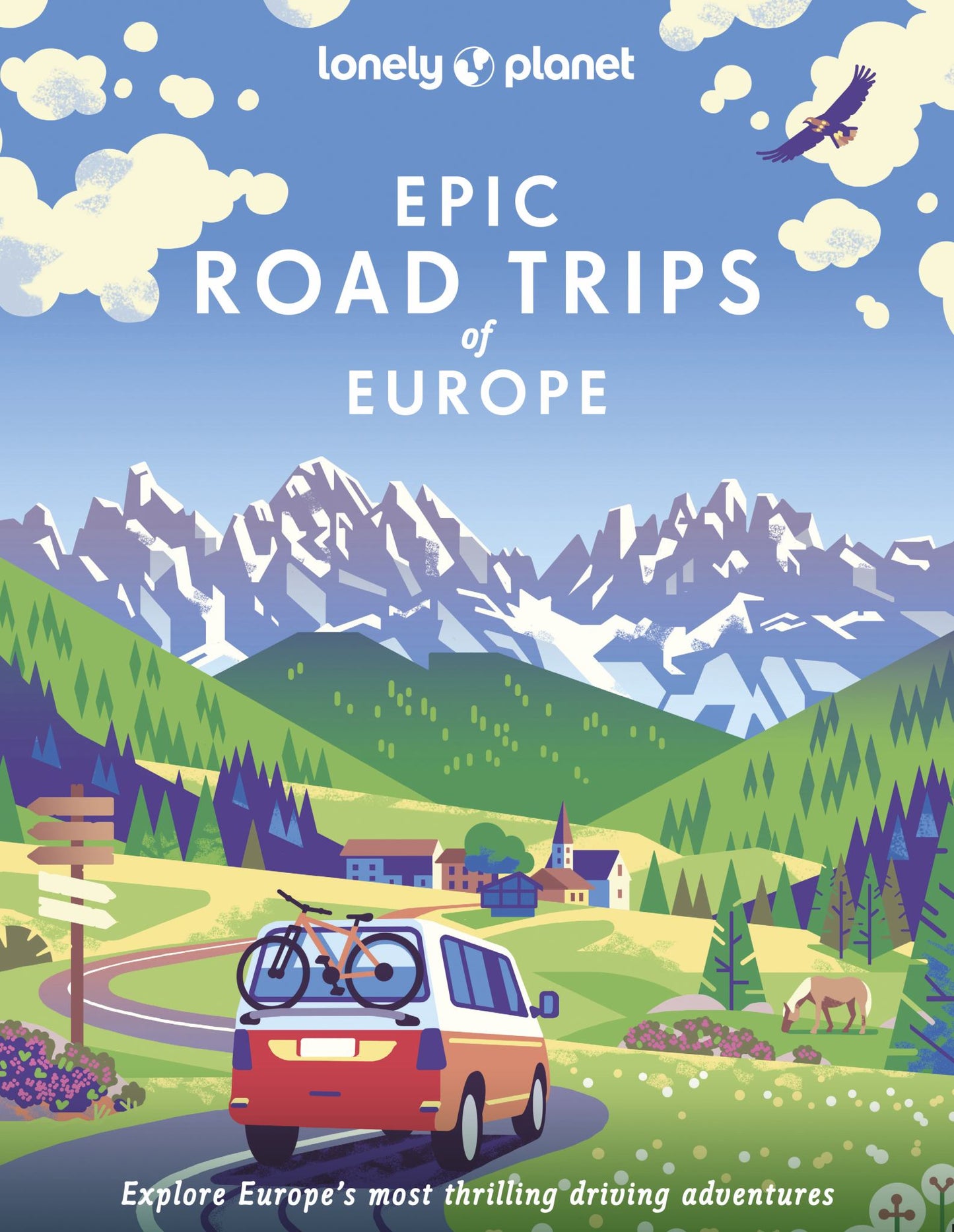 Lonely Planet Epic Road Trips of Europe Cover Image