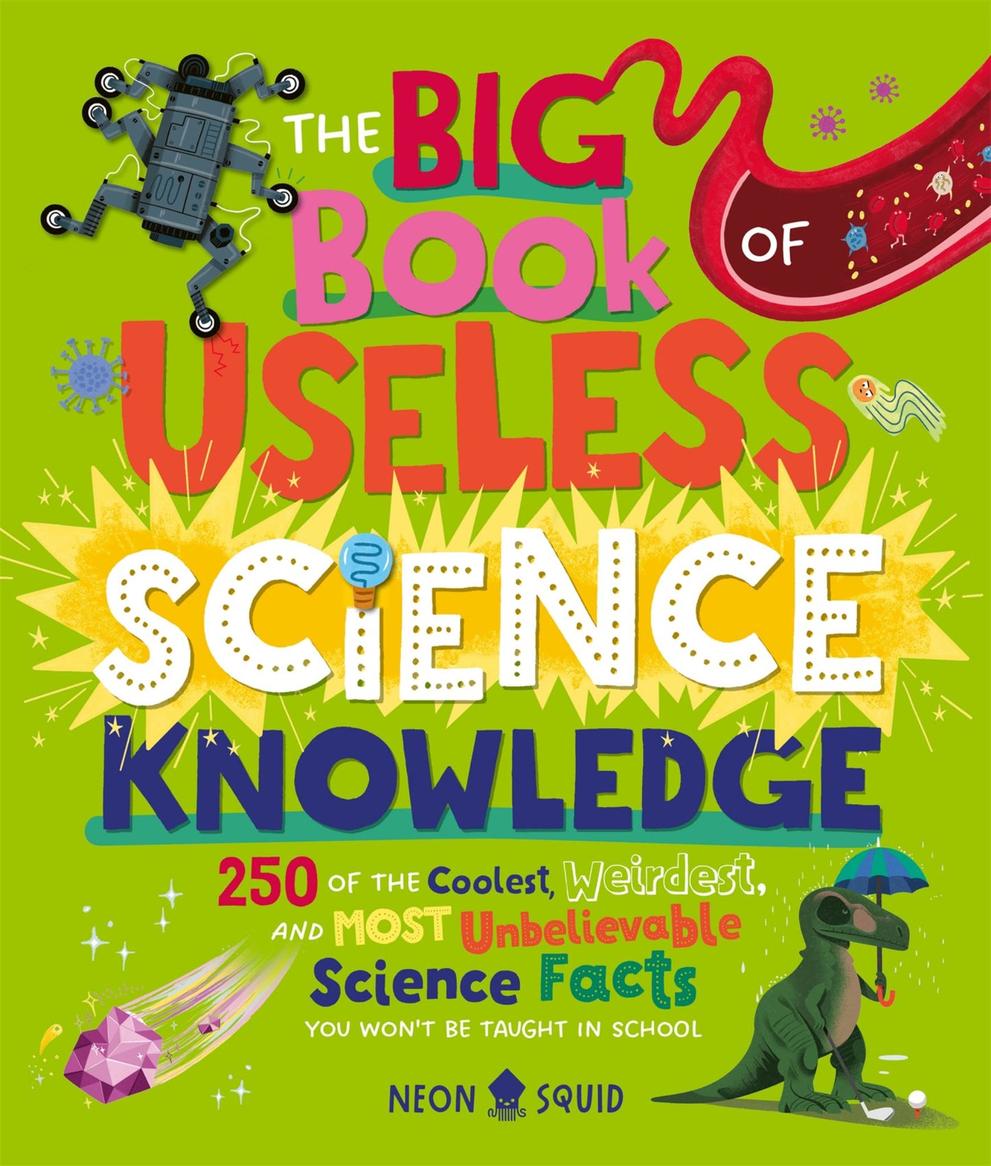 The Big Book of Useless Science Knowledge Cover Image