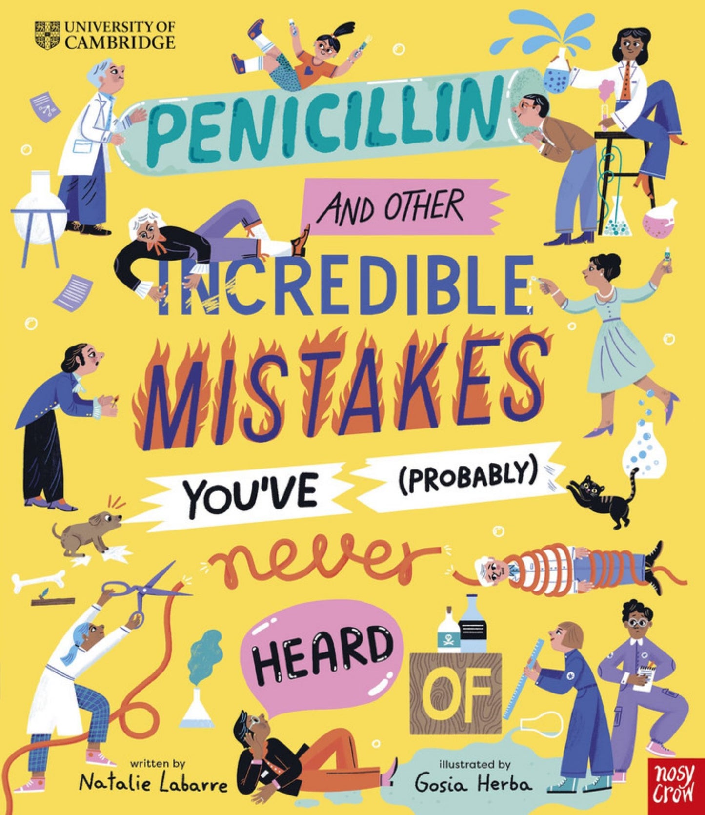 Penicillin and Other Incredible Mistakes You've (Probably) Never Heard Of Cover Image