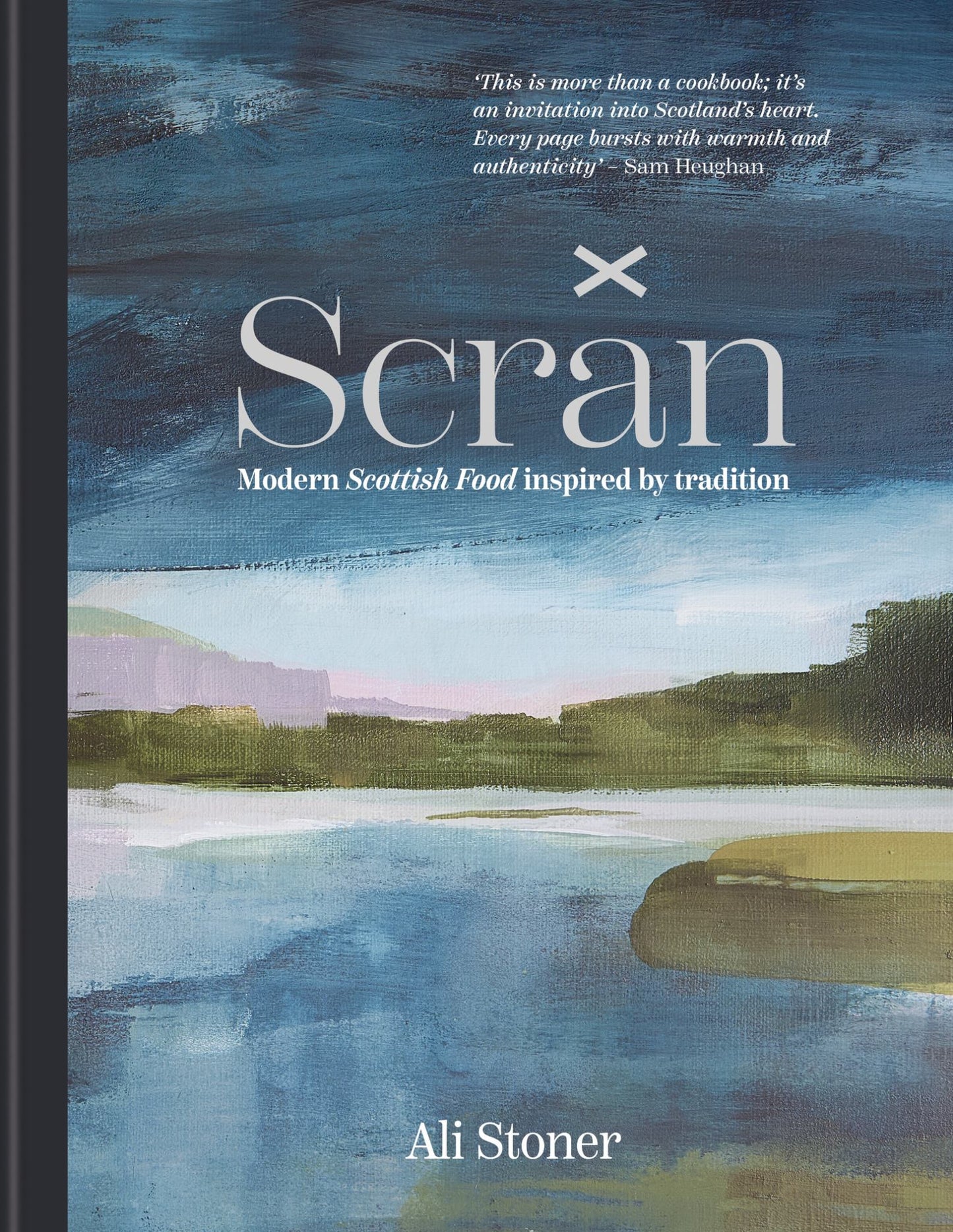 Scran: Modern Scottish Food Inspired by Tradition Cover Image