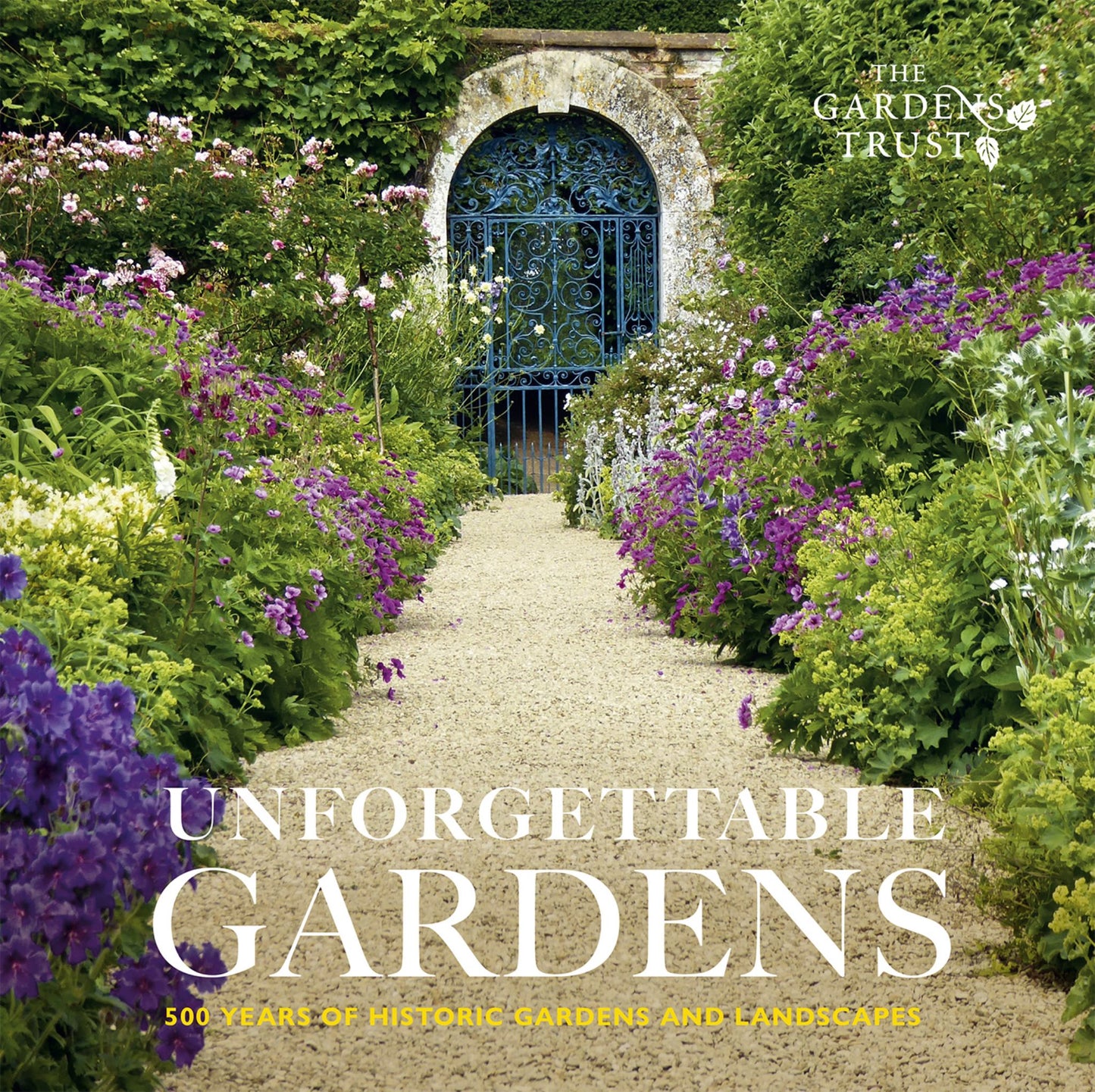 Unforgettable Gardens Cover Image