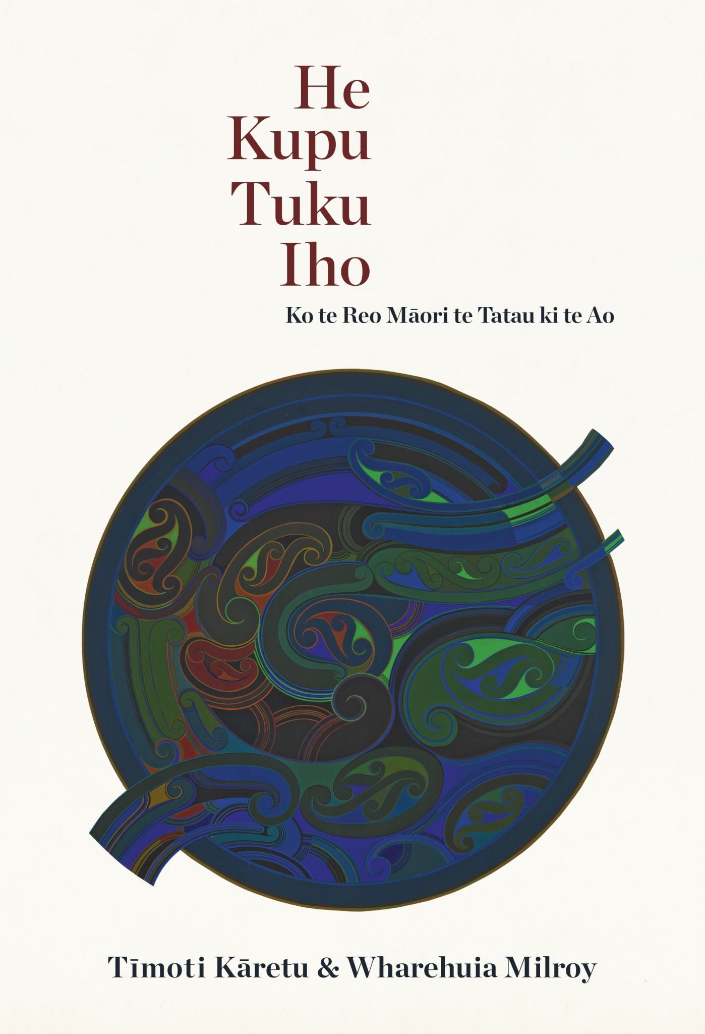 He Kupu Tuku Iho Cover Image