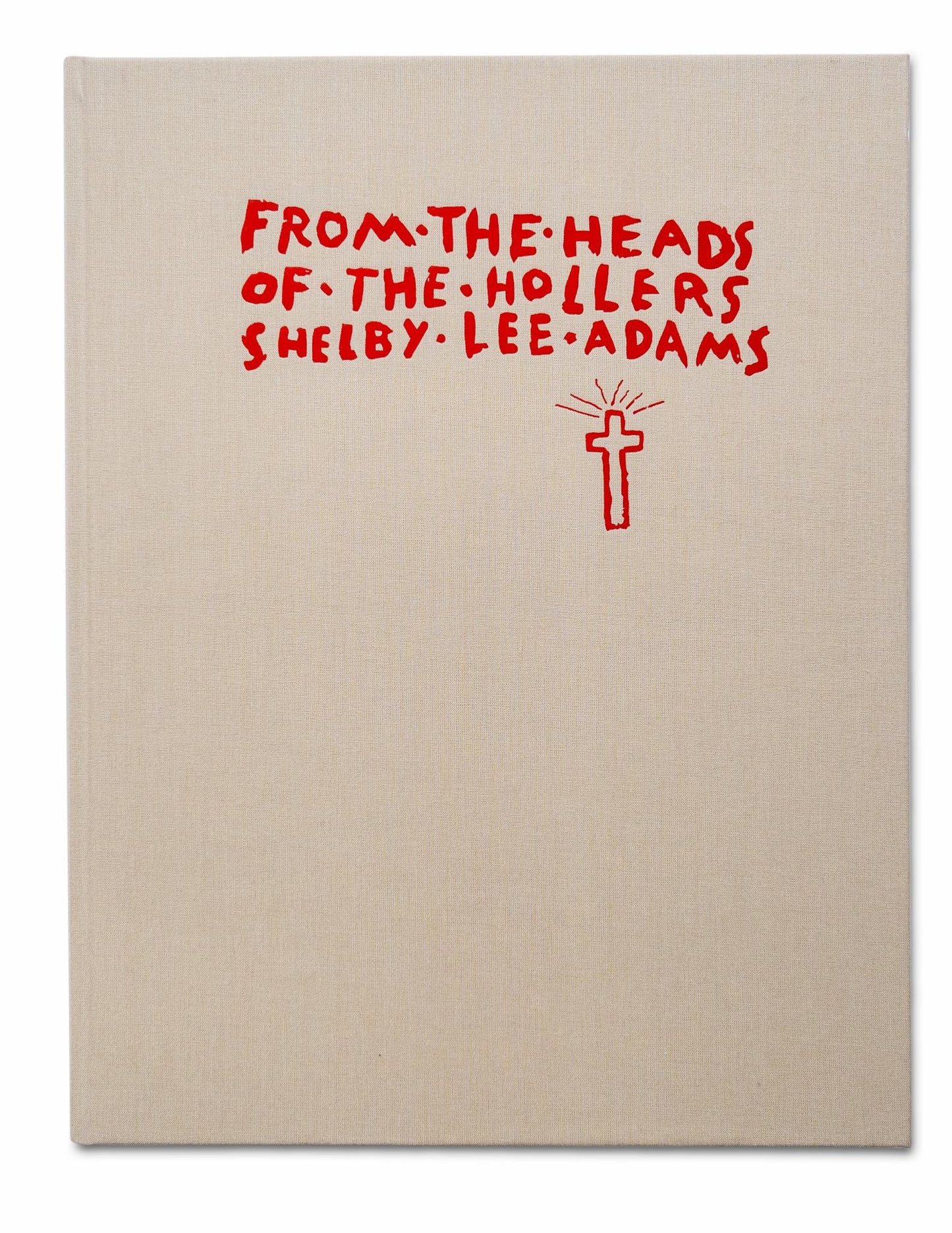 From the Heads of the Hollers Cover Image