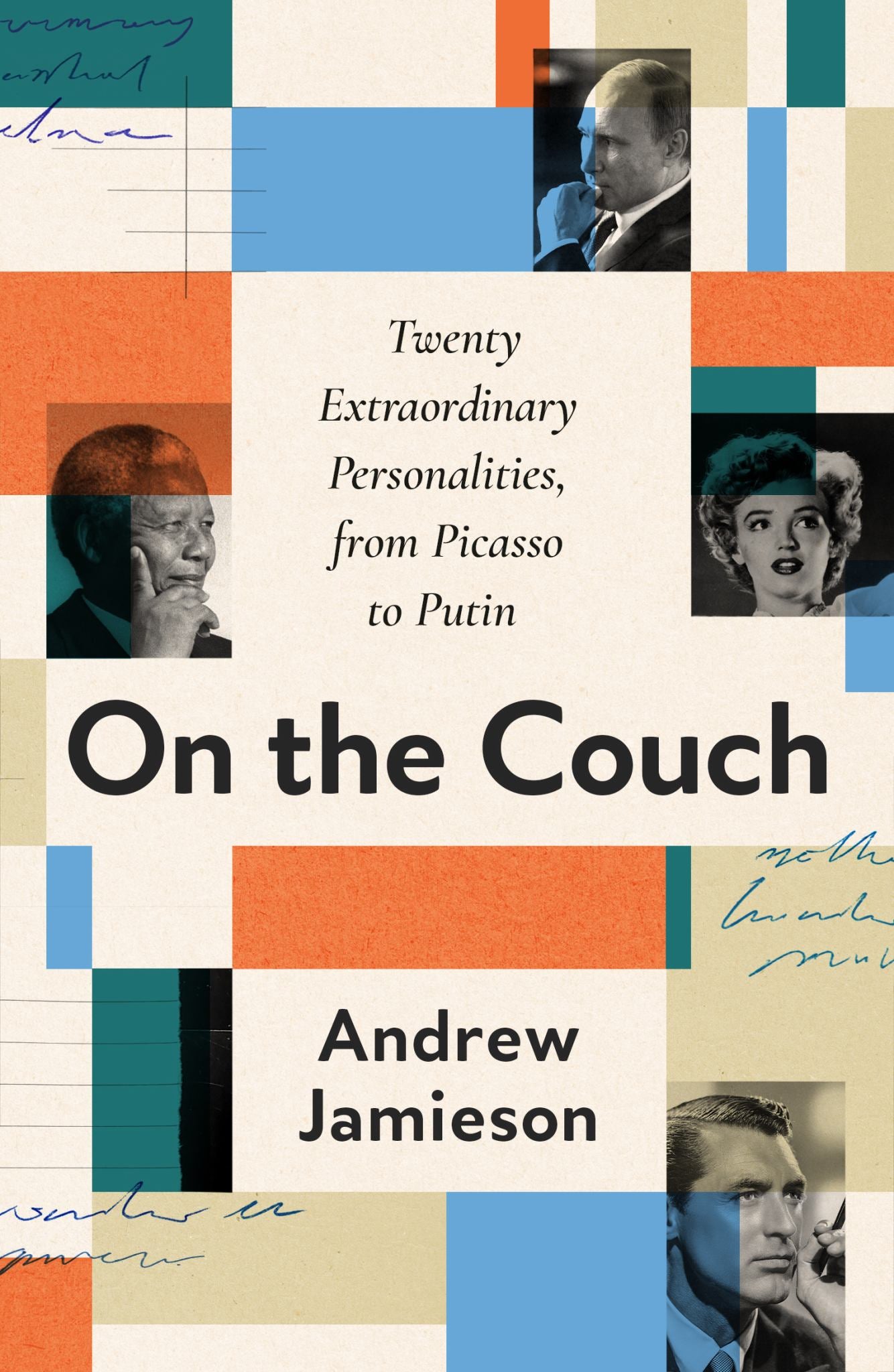 On the Couch: Twenty Extraordinary Personalities, from Picasso to Putin Cover Image