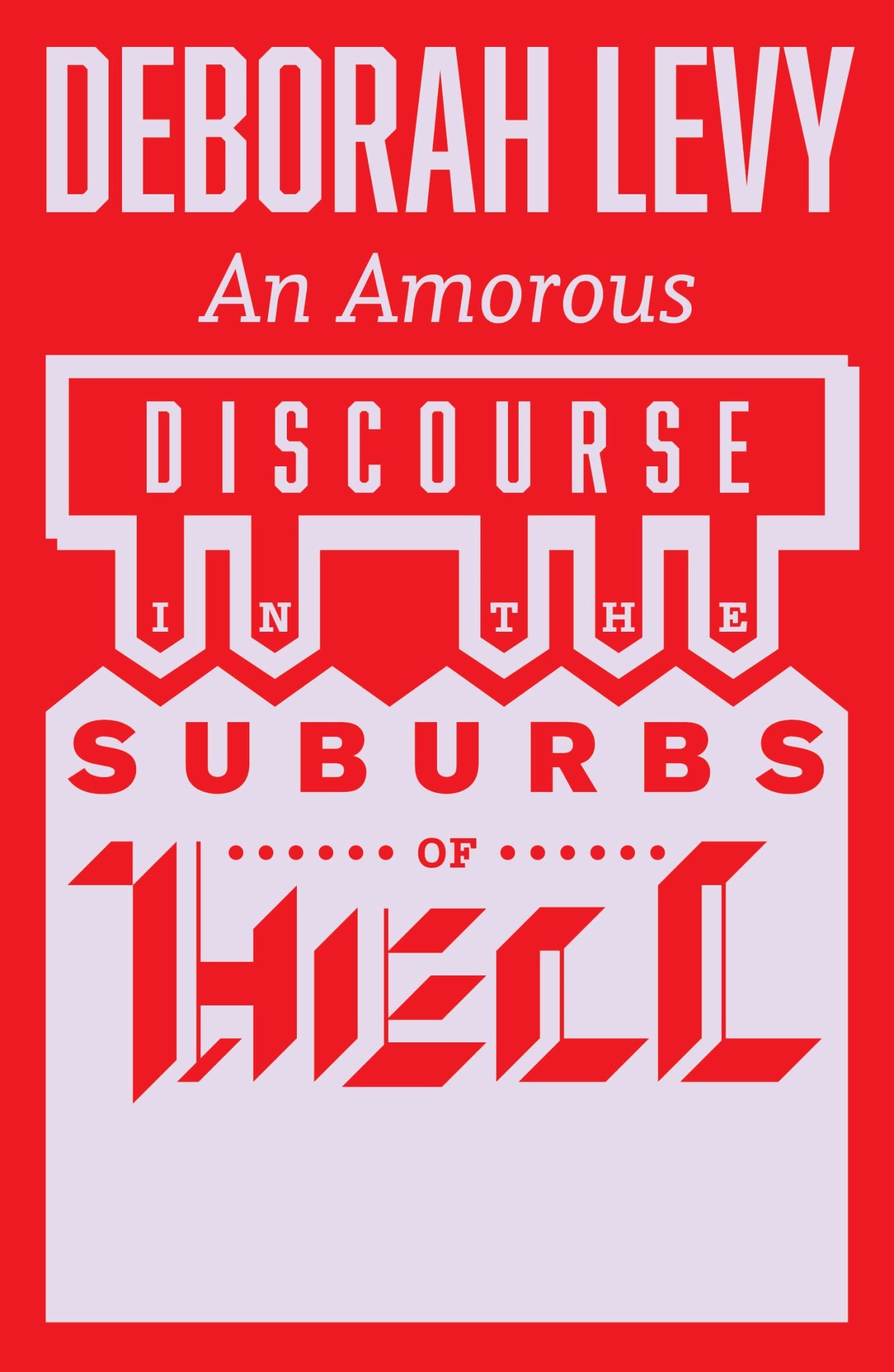 An Amorous Discourse in the Suburbs of Hell Cover Image