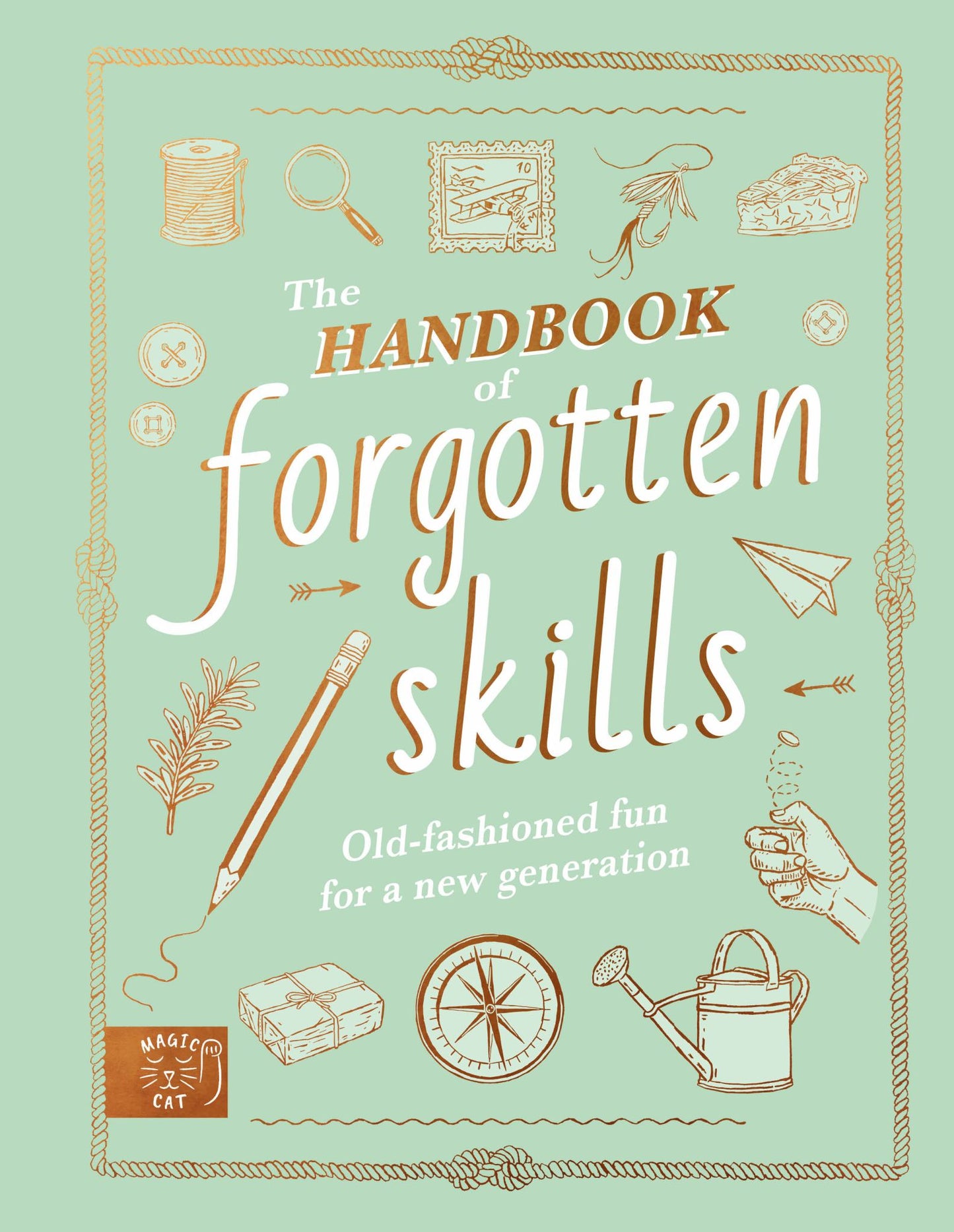 The Handbook of Forgotten Skills Cover Image