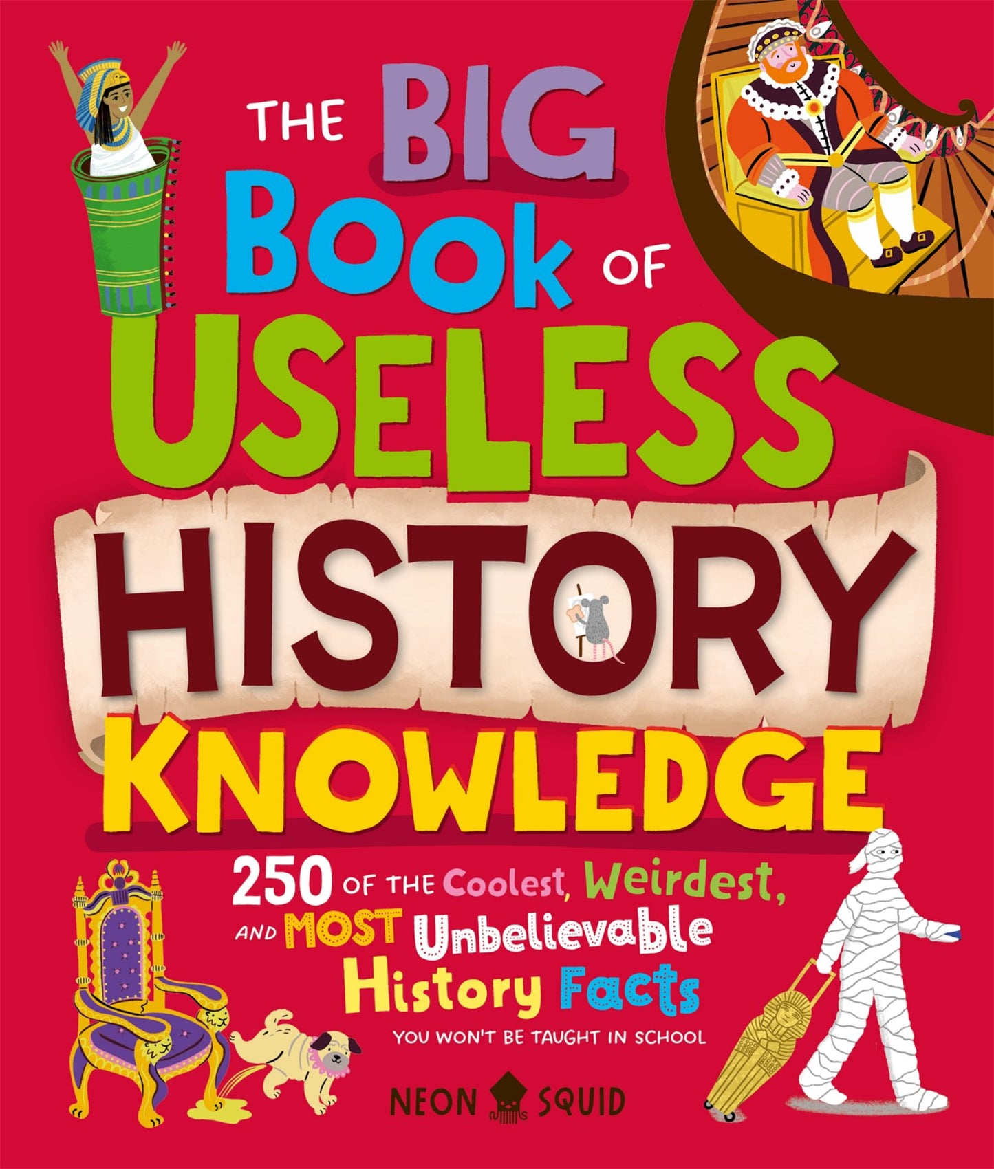 The Big Book of Useless History Knowledge Cover Image