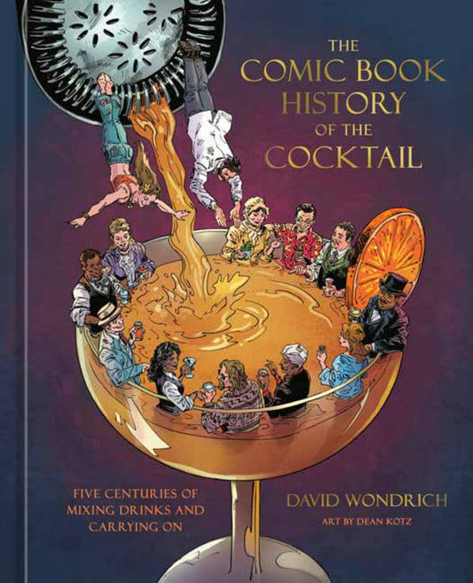 The Comic Book History of the Cocktail Cover Image