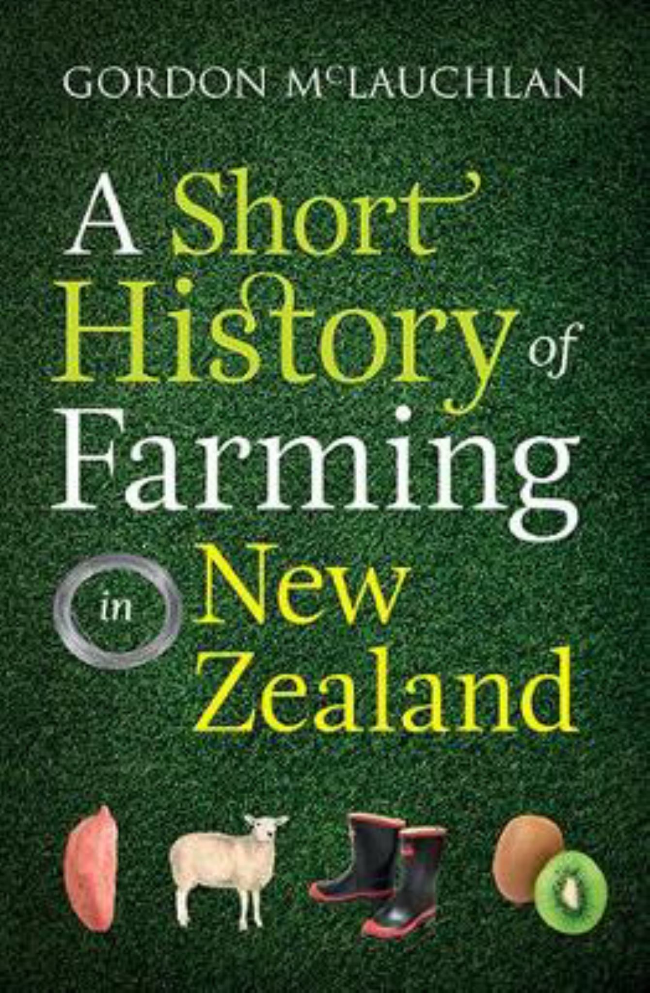 A Short History of Farming in New Zealand Cover Image