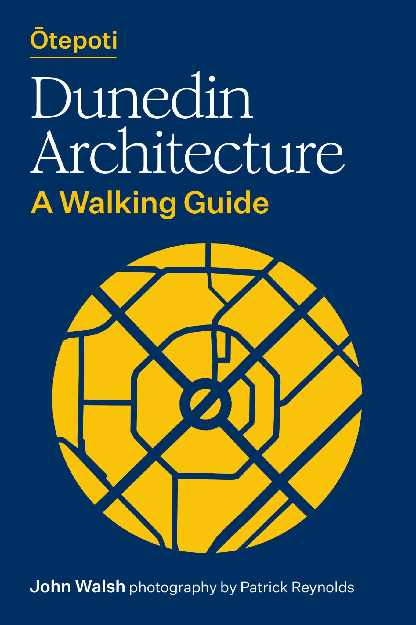 Otepoti Dunedin Architecture Cover Image