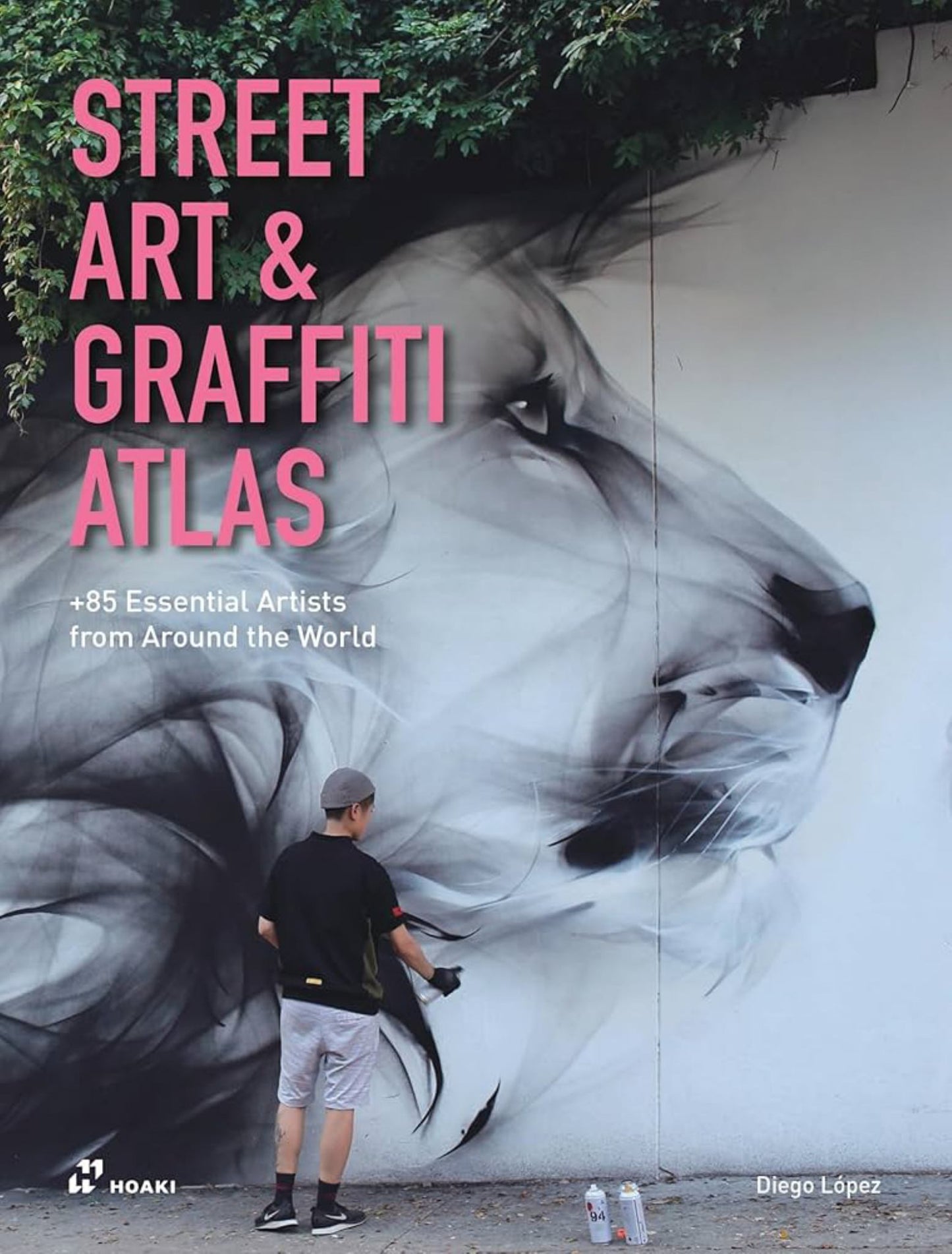 Street Art and Graffiti Atlas Cover Image