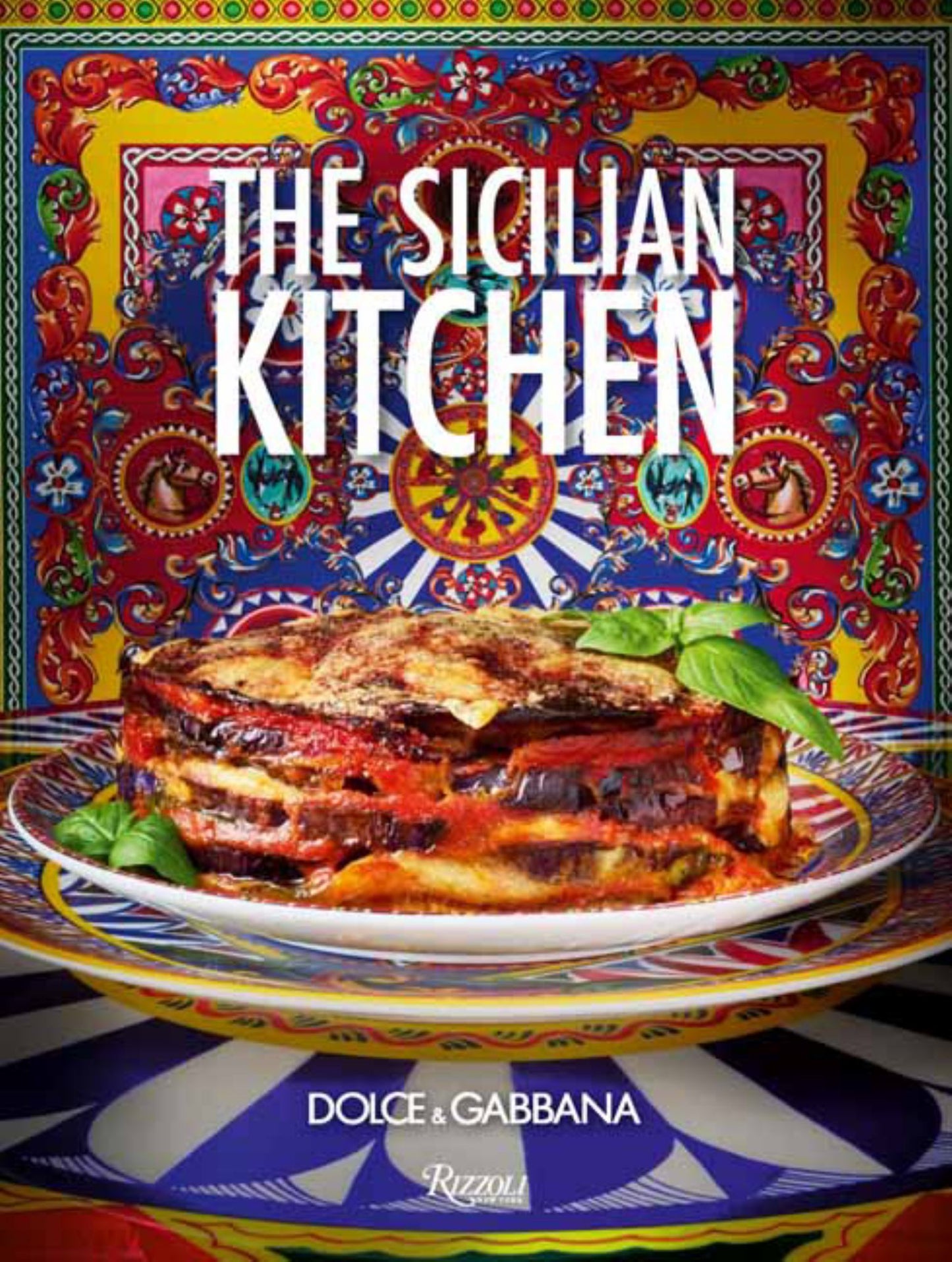 Dolce&Gabbana. the Sicilian Kitchen Cover Image