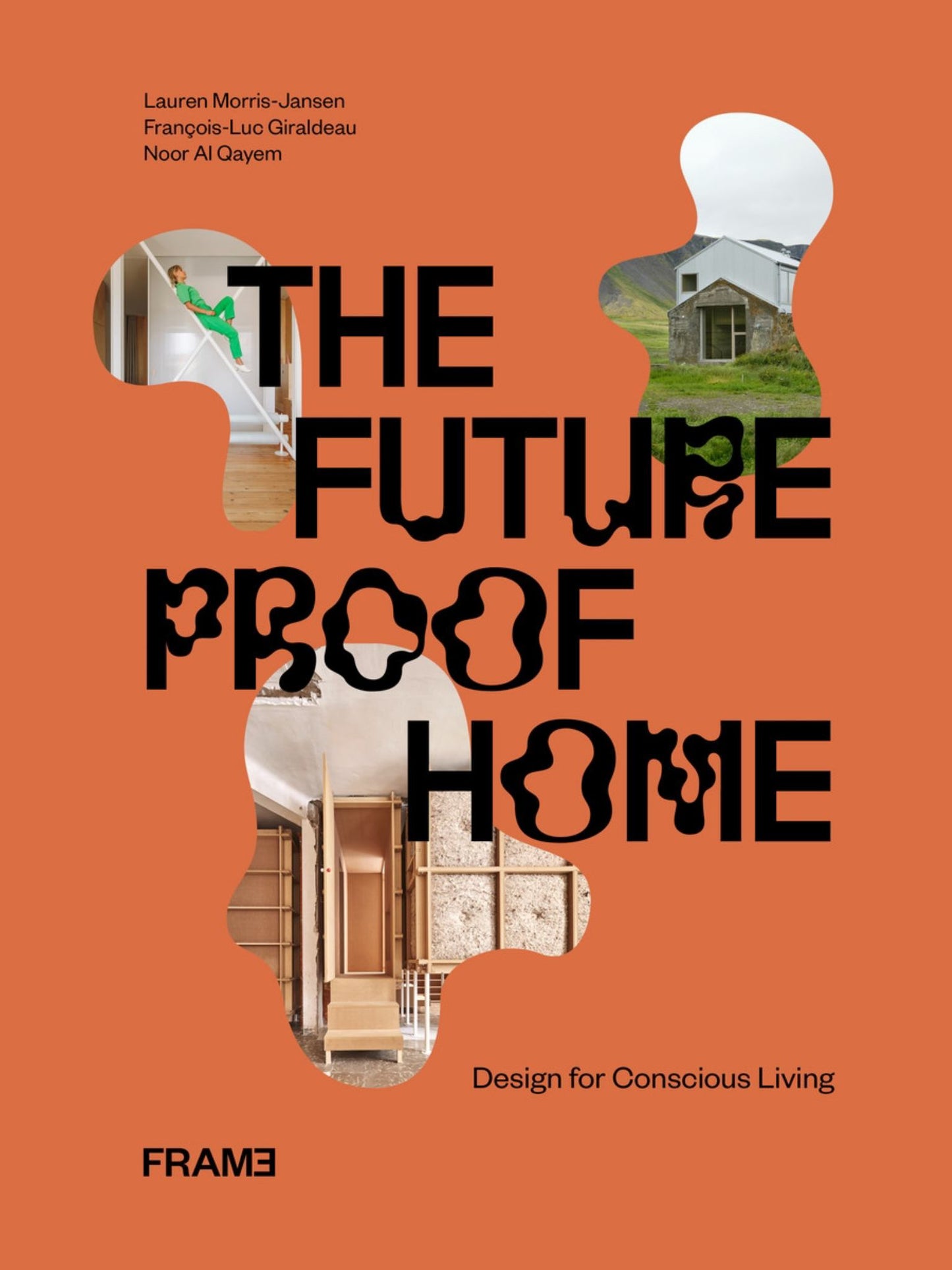 The Futureproof Home: Design for Conscious Living Cover Image