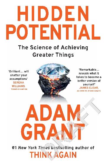 Hidden Potential The Science of Achieving Greater Things