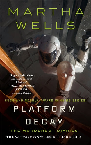 Platform Decay #8 Murderbot Diaries