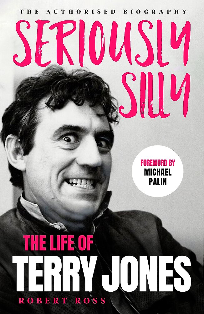 Seriously Silly: The Life of Terry Jones