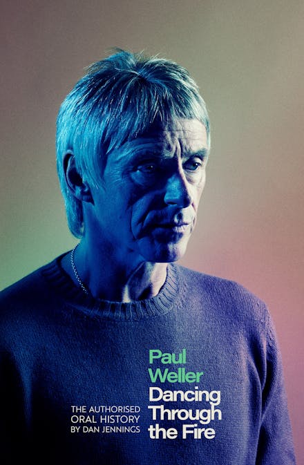 Paul Weller : Dancing Through the Fire