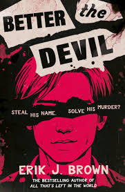 Better the Devil