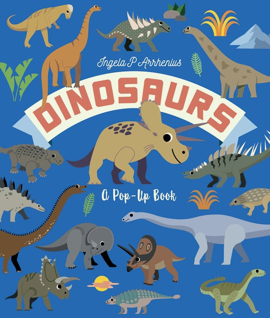 Dinosaurs: A Pop Up Book