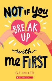 Not If You Break Up With Me First
