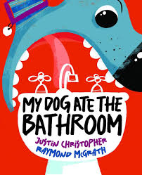 My Dog Ate The Bathroom