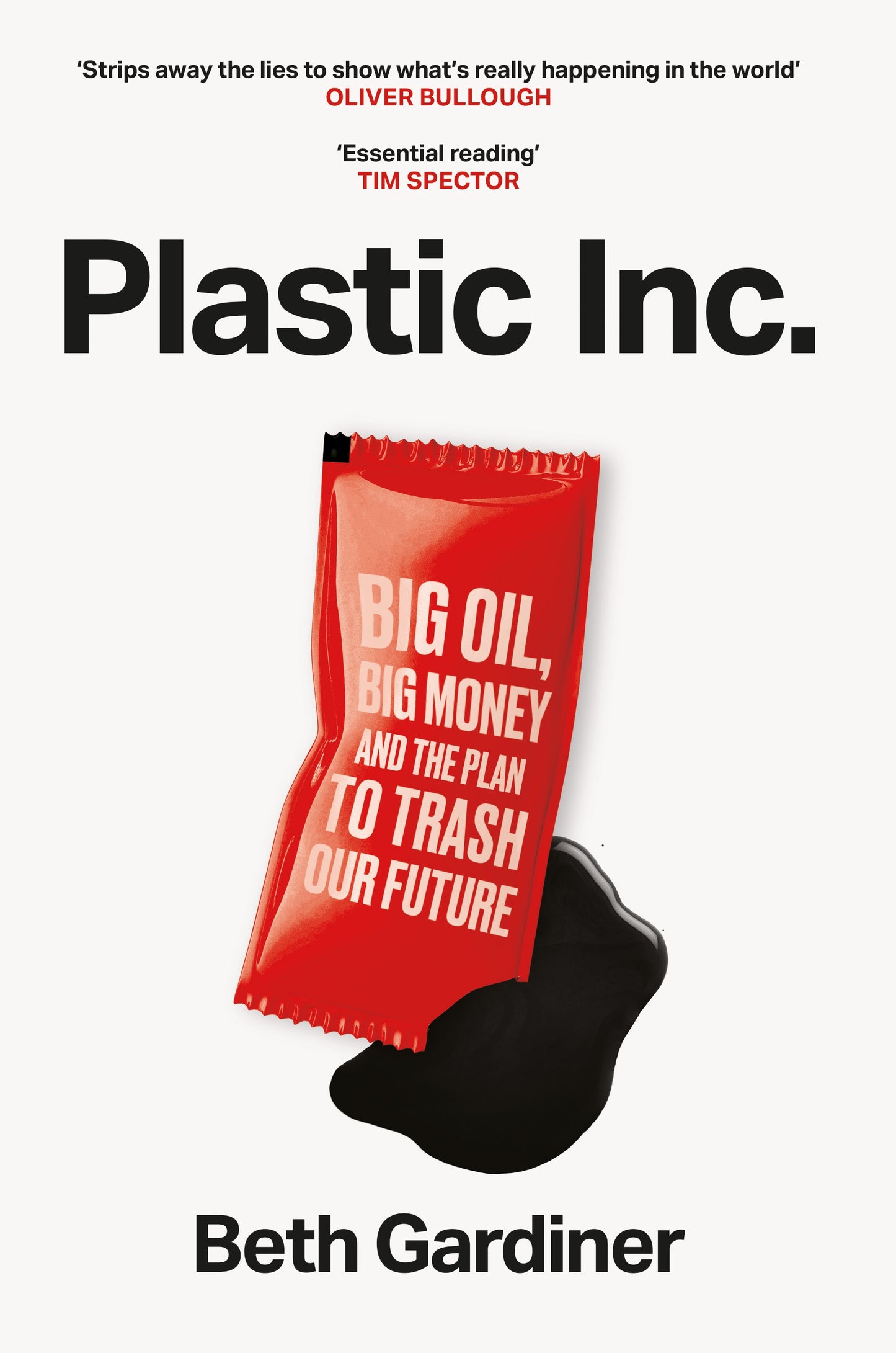 Plastic Inc: Big Oil, Big Money & The Plan To Trash Our Future