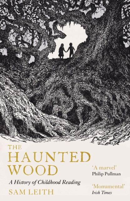 Haunted Wood : A History of Childhood Reading