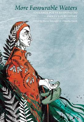 More Favourable Waters: Aotearoa poets respond to Dante’s Purgatory
