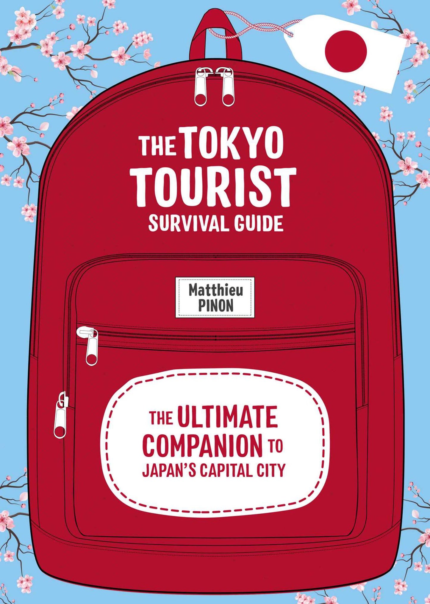 The Tokyo Tourist Survival Guide Cover Image