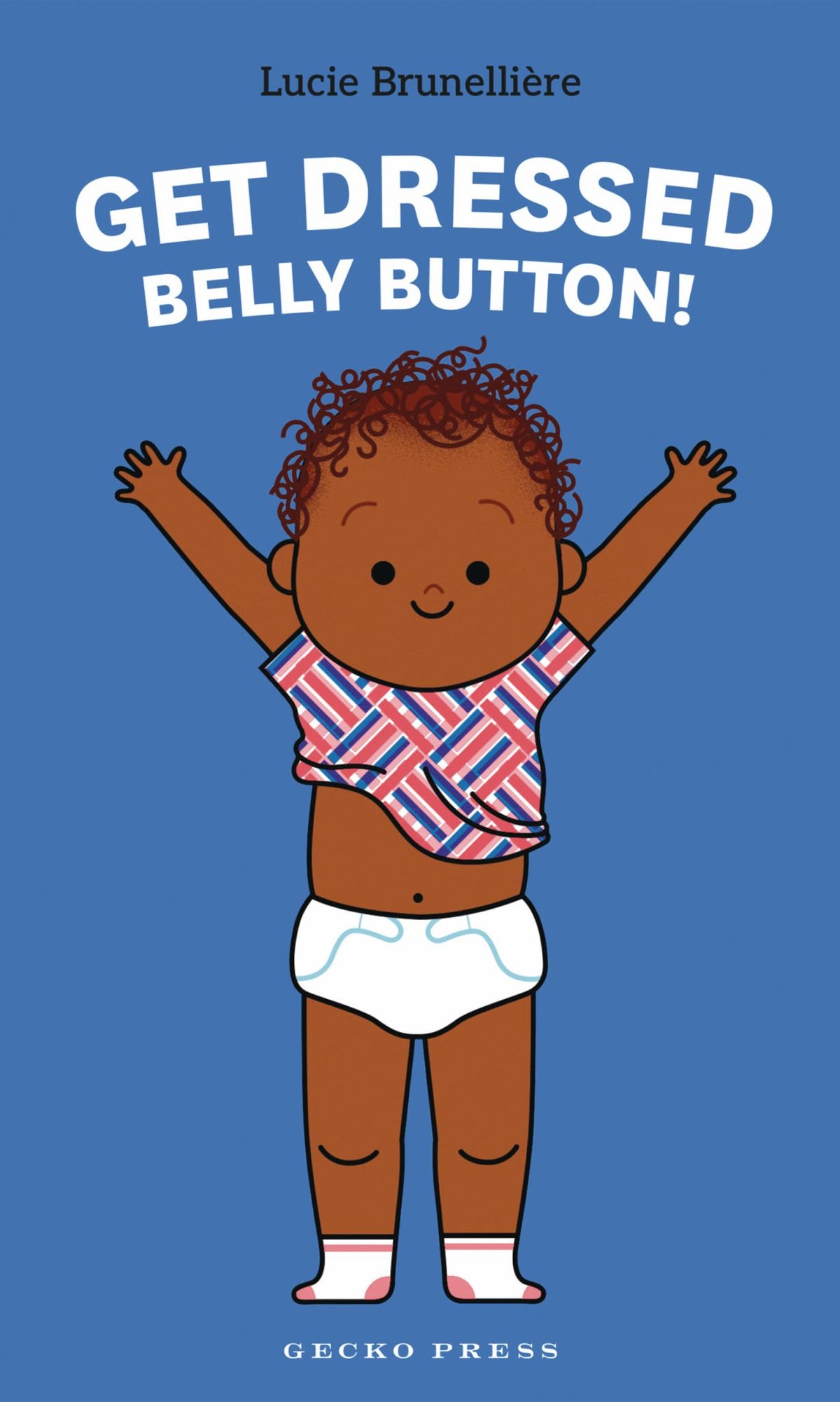 Get Dressed, Belly Button! Cover Image