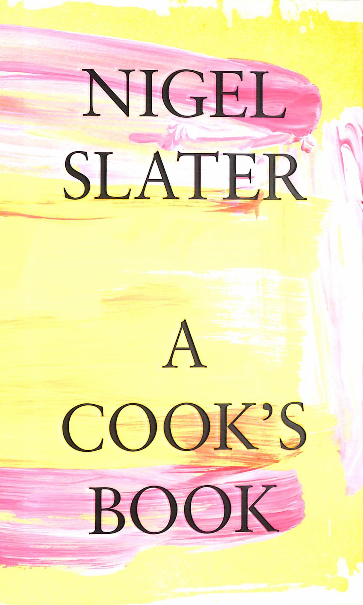 Cook's Book: The Essential Nigel Slater Cover Image