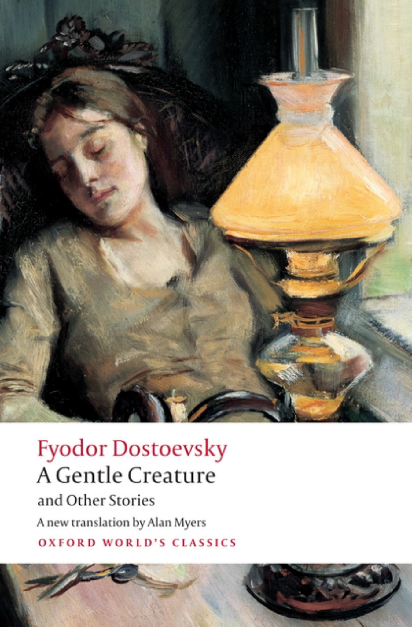 Gentle Creature and Other Stories : White Nights; a Gentle Creature; the Dream of a Ridiculous Man Cover Image