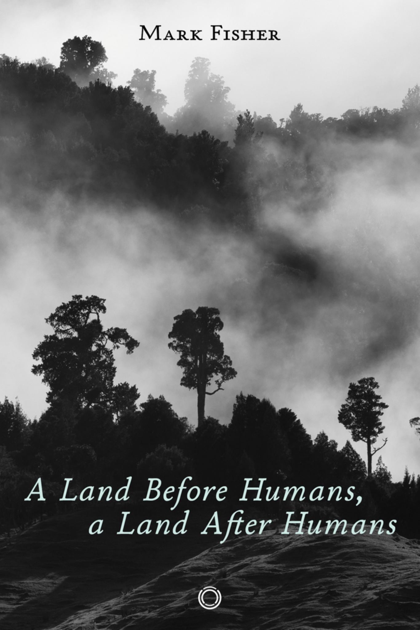 Land Before Humans, a Land after Humans Cover Image